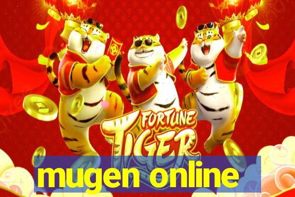 mugen online